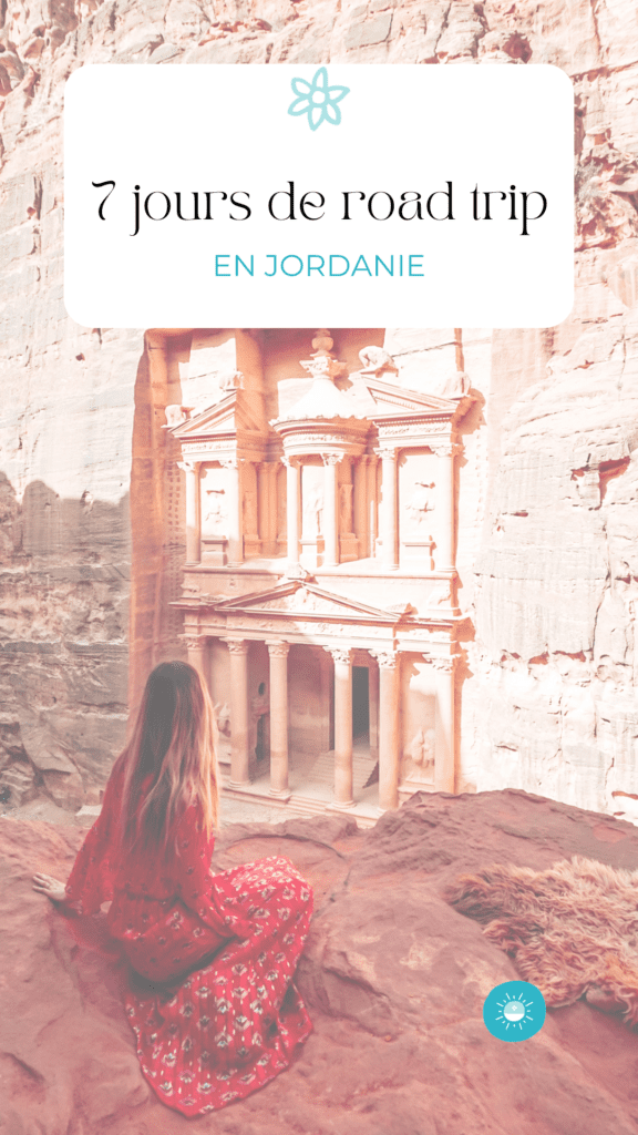 7 jours de road trip en Jordanie