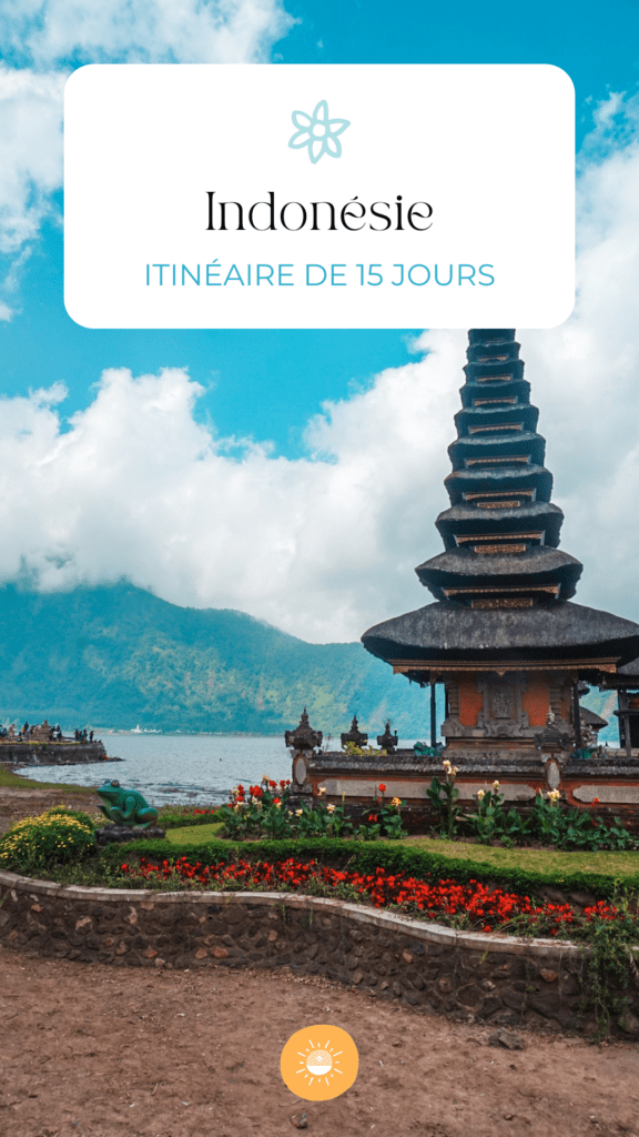 Indonésie Itinéraire de 15 jours