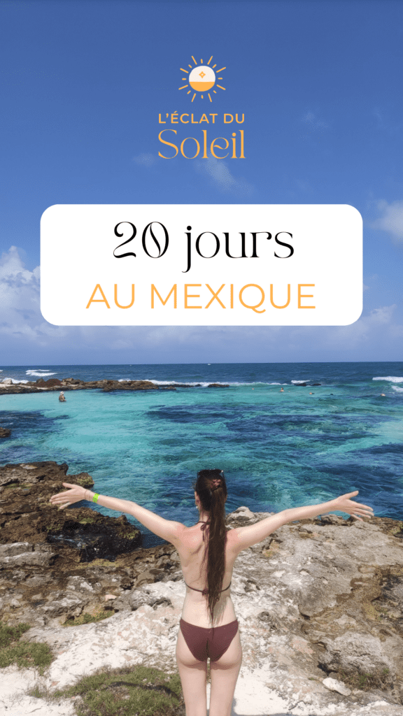 20 jours au Mexique