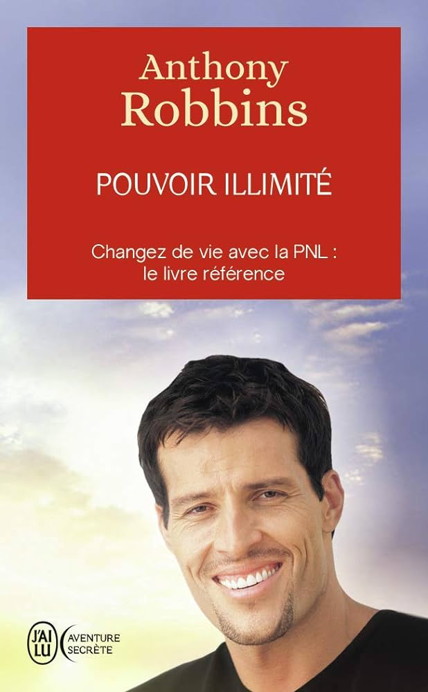 "Pouvoir illimité" – Anthony Robbins